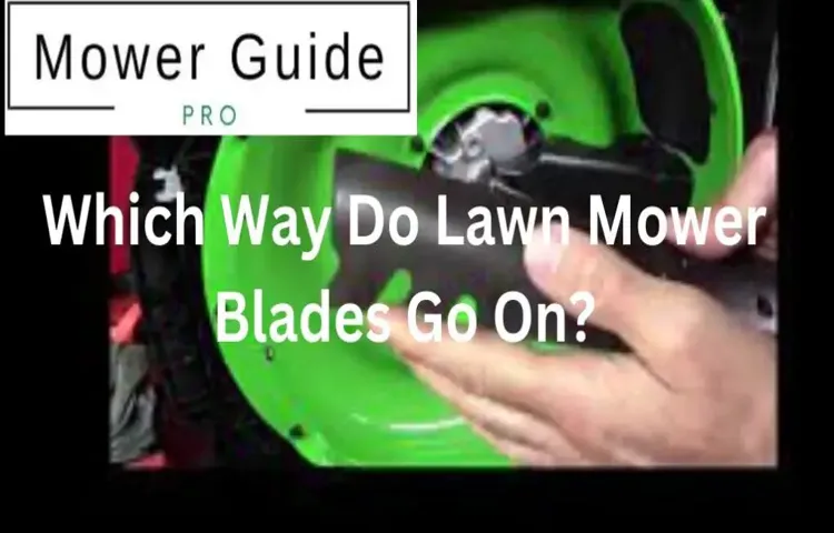 how do lawn mower blades go on