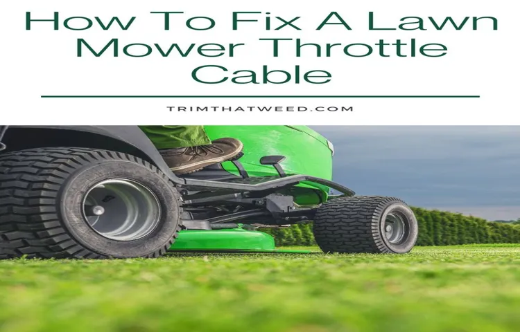 how to adjust throttle cable on lawn mower