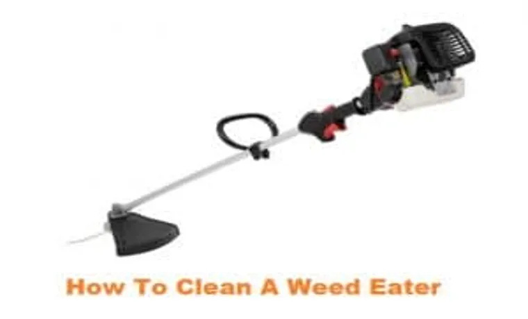 how to clean battery operated weed eater
