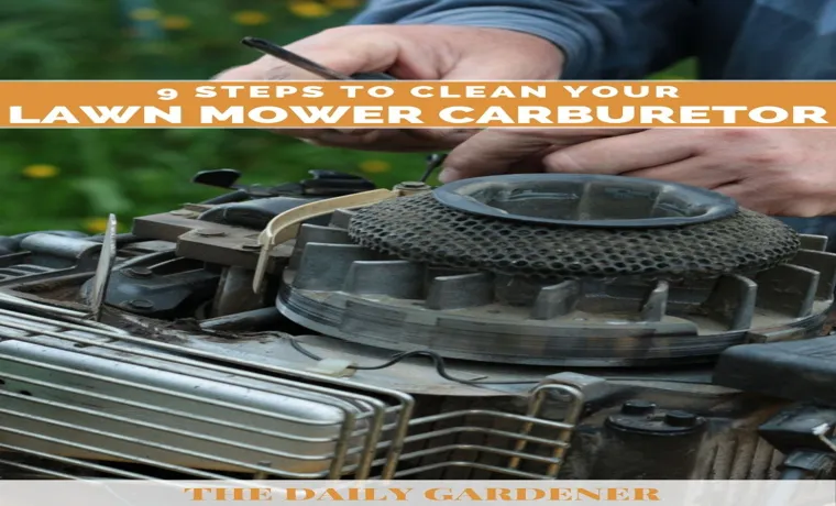 how to clean carburetor on husqvarna riding lawn mower