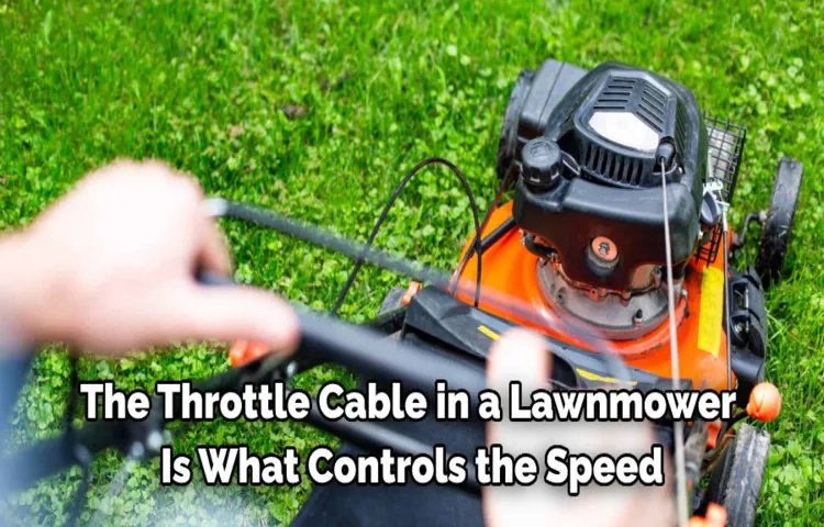how to fix broken self propelled lawn mower cable