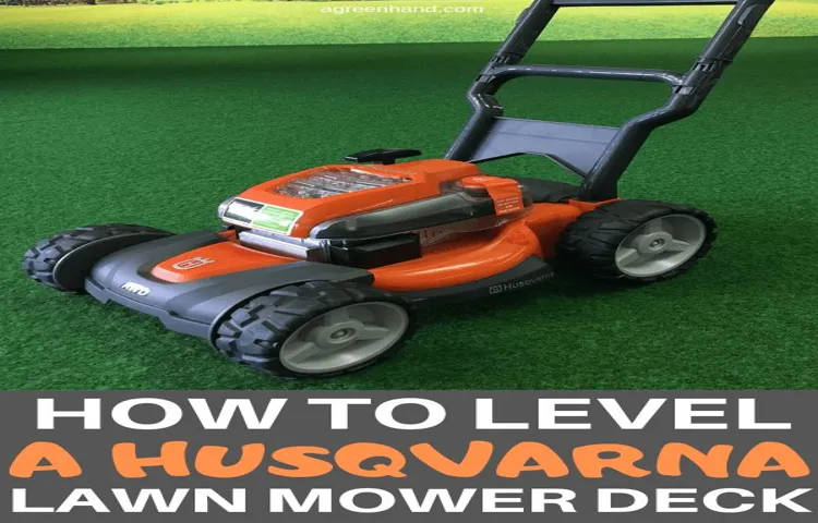 how to level a husqvarna lawn mower deck
