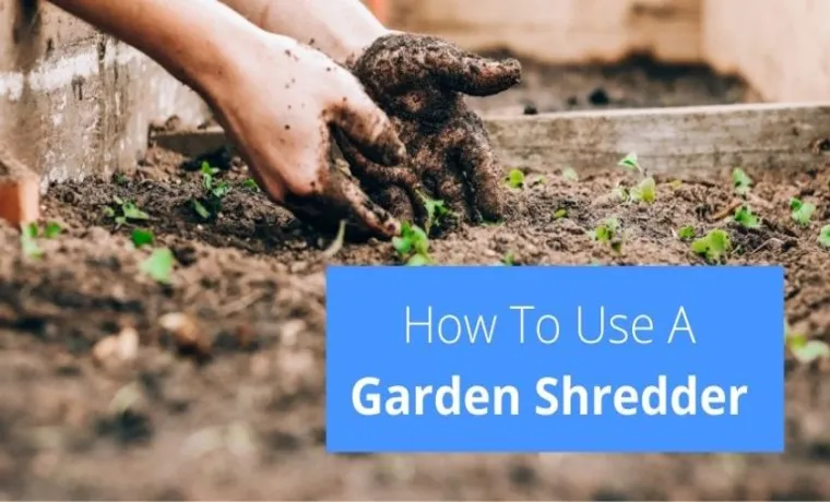 how to make garden shredder
