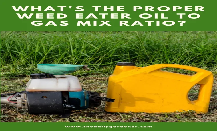 How to Mix Weed Eater Gas Mixture: A Step-by-Step Guide for Perfect Ratios