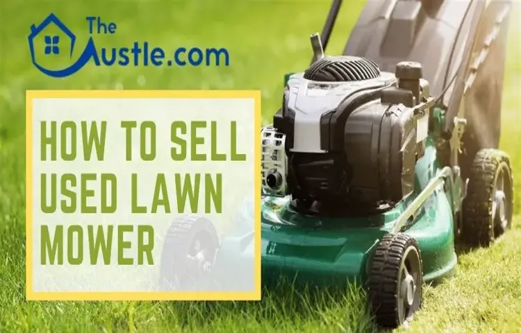 how to sell a lawn mower