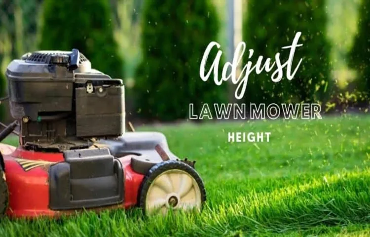how to set lawn mower height