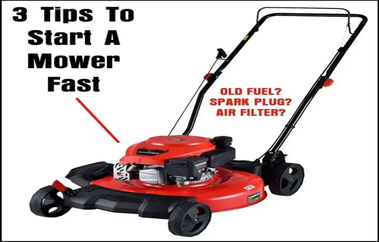 how to start a lawn mower that has been sitting for years