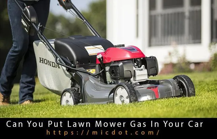 what kind of gas do i put in my lawn mower