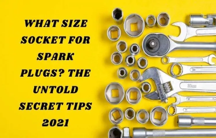 what size socket for spark plugs in a lawn mower