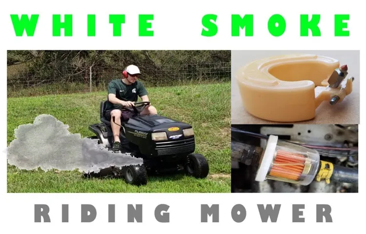 why is lawn mower blowing white smoke