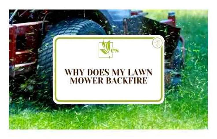 why lawn mower backfires