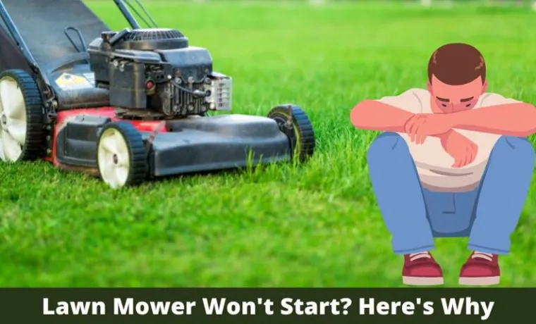 why won't my riding lawn mower start