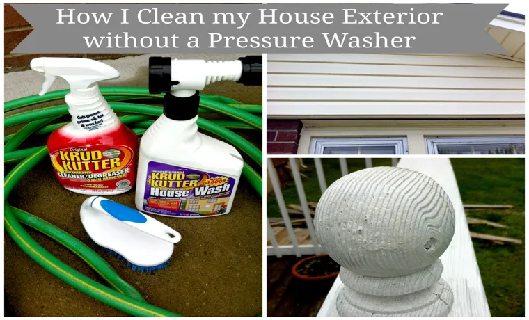 how to clean house without pressure washer