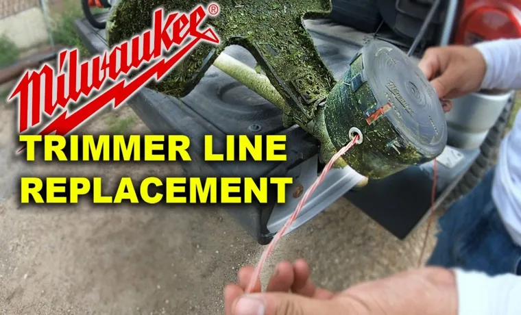 how to replacement weed trimmer line on a milwaukee m18