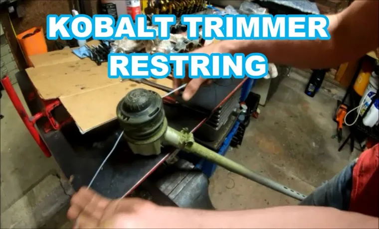 How to Restring a Kobalt Weed Trimmer: Step-by-Step Guide