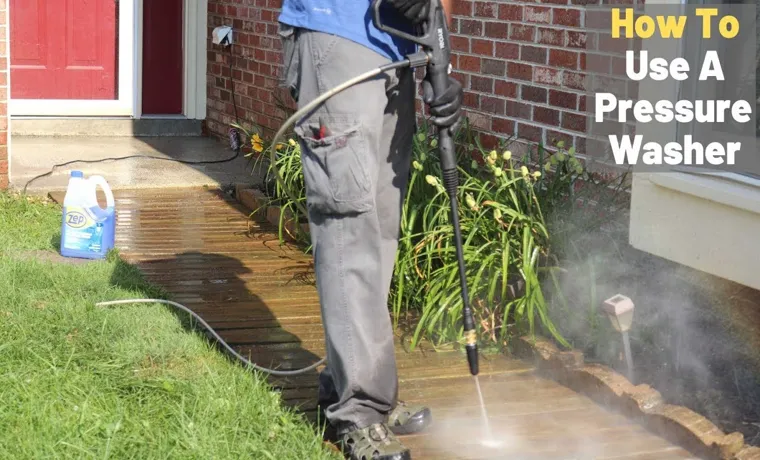 how to use my pressure washer