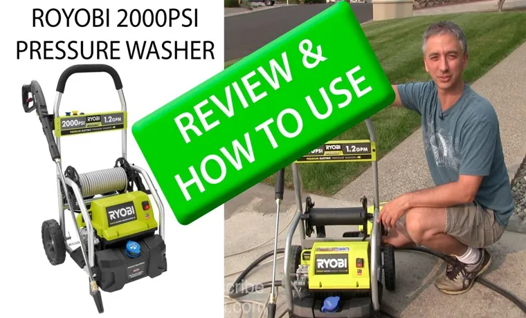 Ryobi 2000 PSI Pressure Washer: How to Use and Maximize Cleaning Power