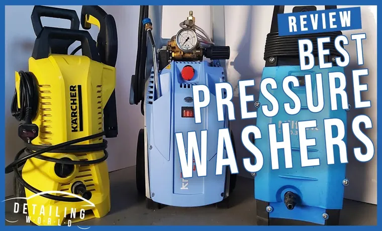 what psi pressure washer for car detailing