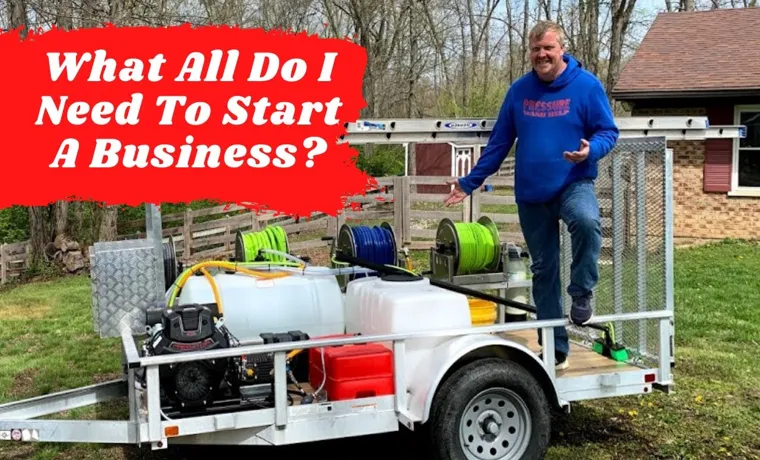what size pressure washer to start a business