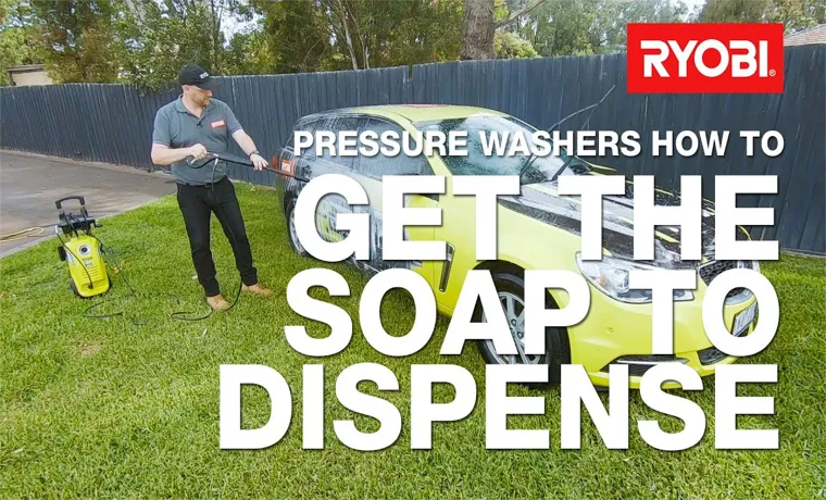 what soap to use for ryobi pressure washer