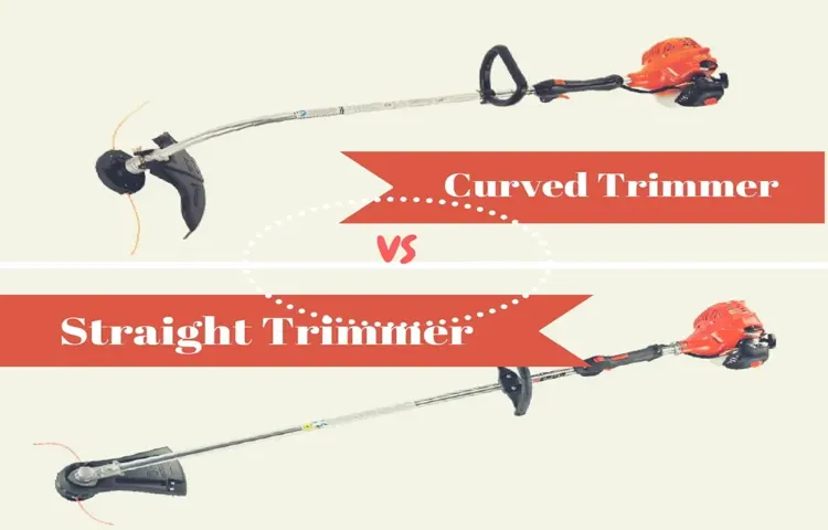 which is better curved or straight shaft weed trimmer