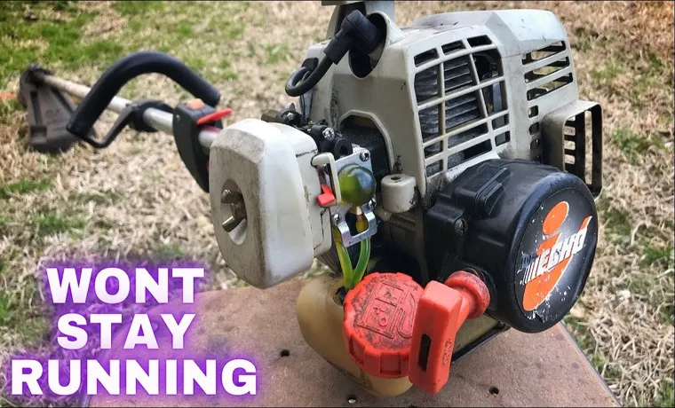 why weed eater trimmer wont stay running