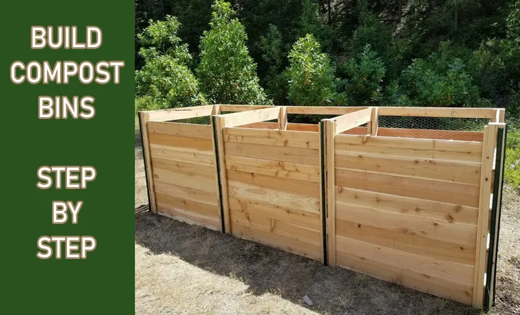 How to Build Your Own Wooden Compost Bin: Step-by-Step Guide
