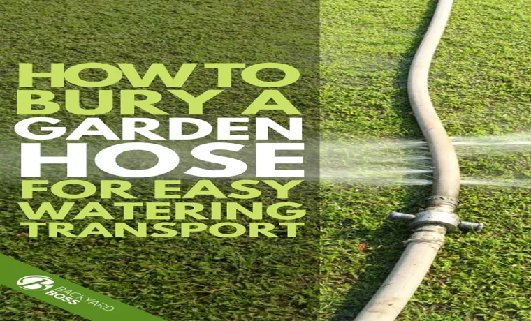 how to bury a garden hose