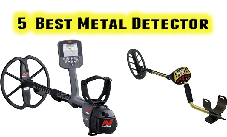 How to Buy a Metal Detector: An Expert Guide to Finding the Best One