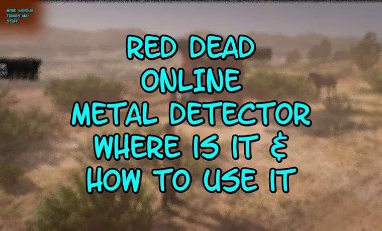 how to get metal detector rdr2 cost