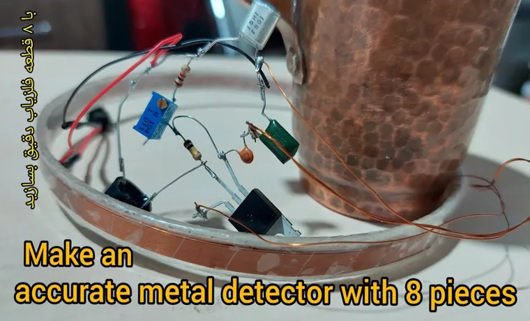 How to Make a Powerful Metal Detector: DIY Guide and Tips