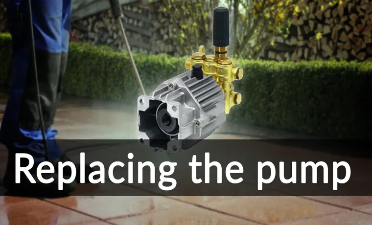 how to replace a pressure washer pump