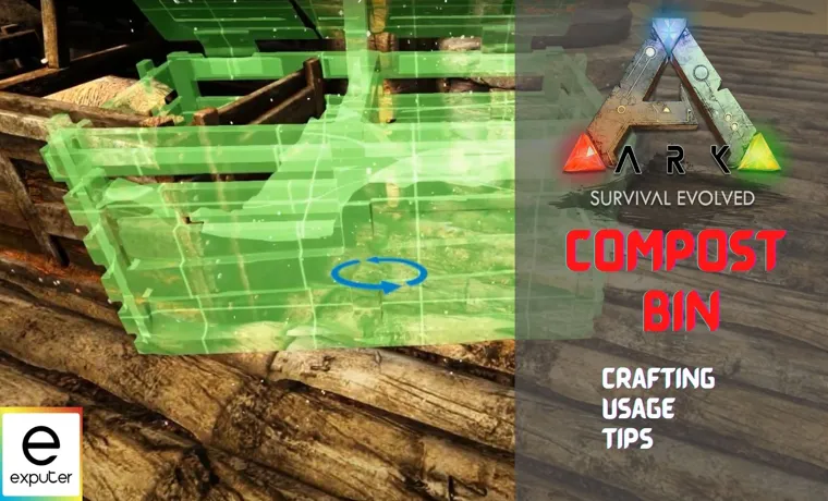 how use compost bin in ark ps4