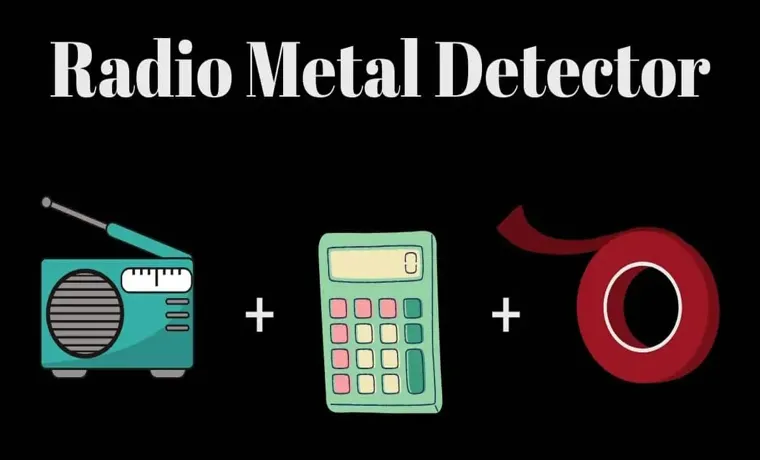 radio calculator metal detector how it works