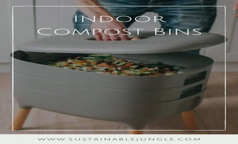 what can you.use as.an indoor compost bin