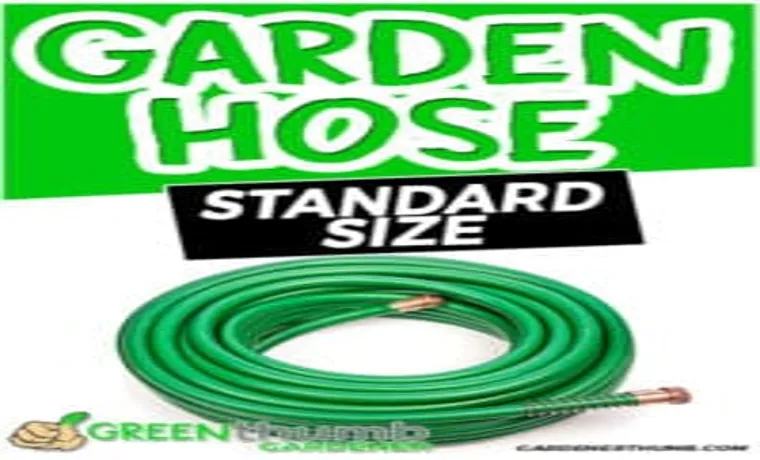 What is the Size of a Standard Garden Hose Fitting? Explained in Detail