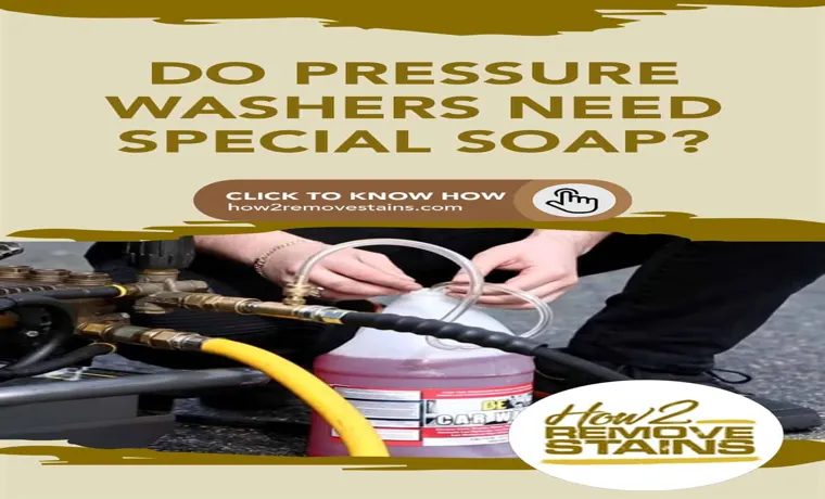 What Soap Do You Use for Pressure Washer? Tips & Recommendations