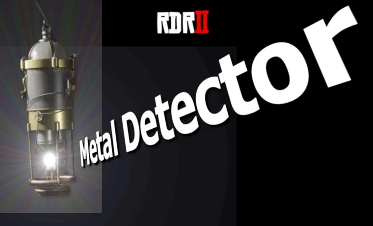 Where is my Metal Detector in RDR2? Find Your Essential Treasure Hunter Tool