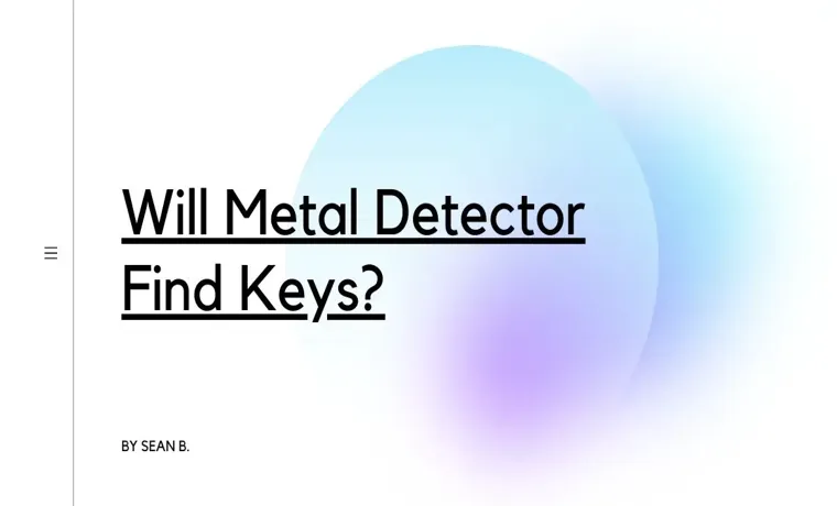 Where to Find a Metal Detector: The Best Places to Start Your Search