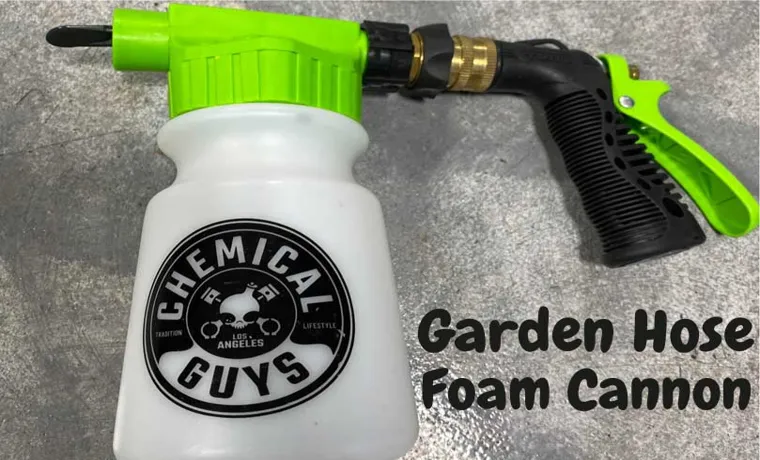 can u attach foam cannon to garden hose