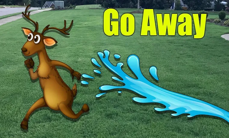 do water hoses in garden repel deer