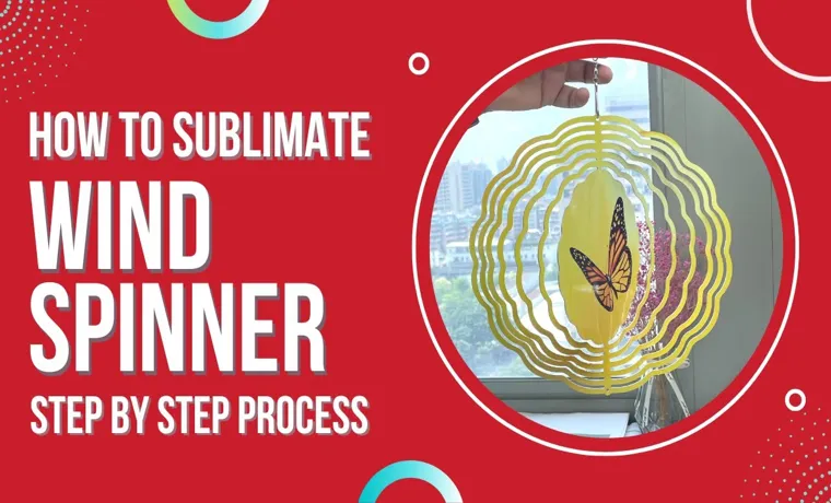 how to bend a wind spinner