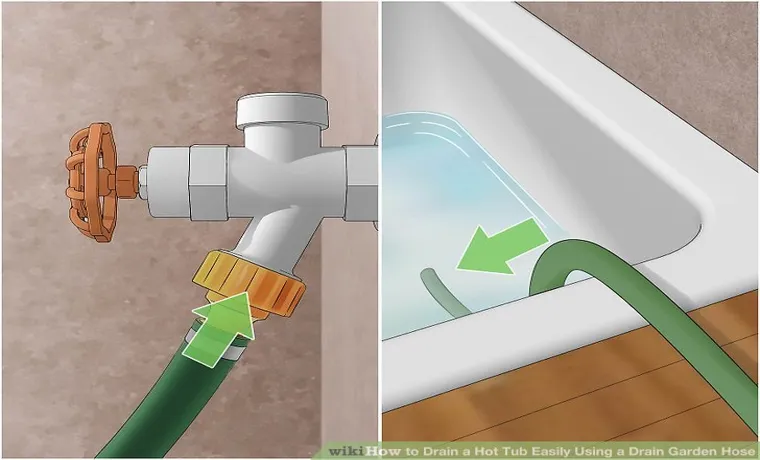 how to drain a hot tub with a garden hose
