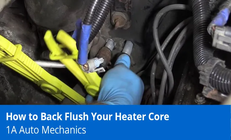 how to flush heater core without garden hose