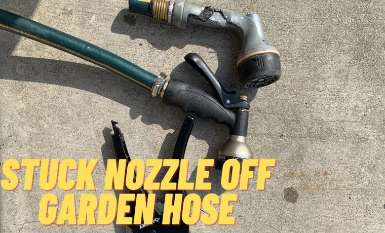 how to get a tight nozzle off a garden hose