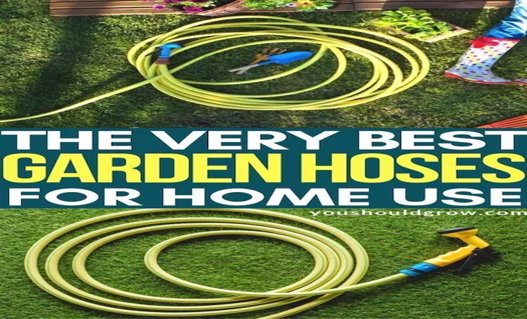 what are the best garden hoses to buy