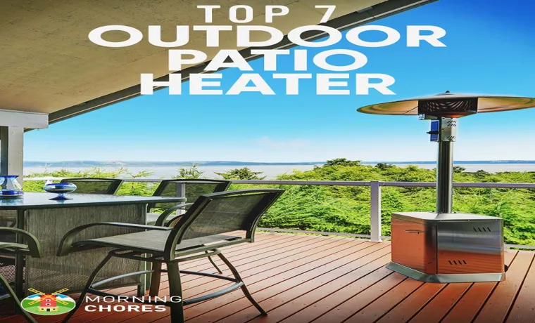 what is the best outdoor patio heater